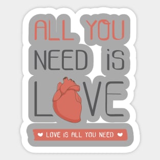 All you need is love Sticker